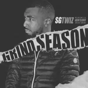 Grind Season BY SG Twiz